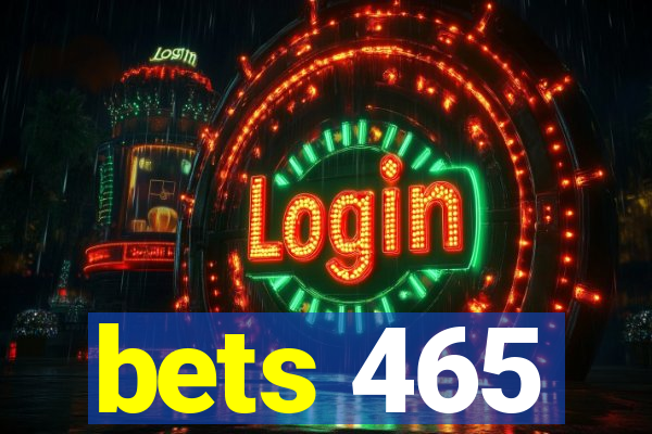 bets 465